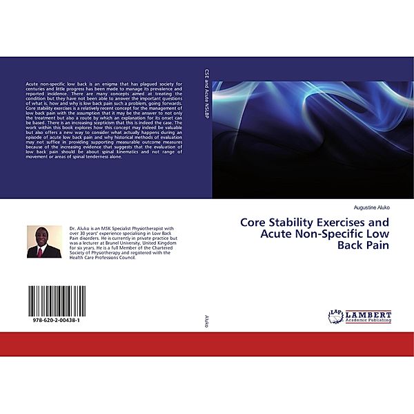 Core Stability Exercises and Acute Non-Specific Low Back Pain, Augustine Aluko