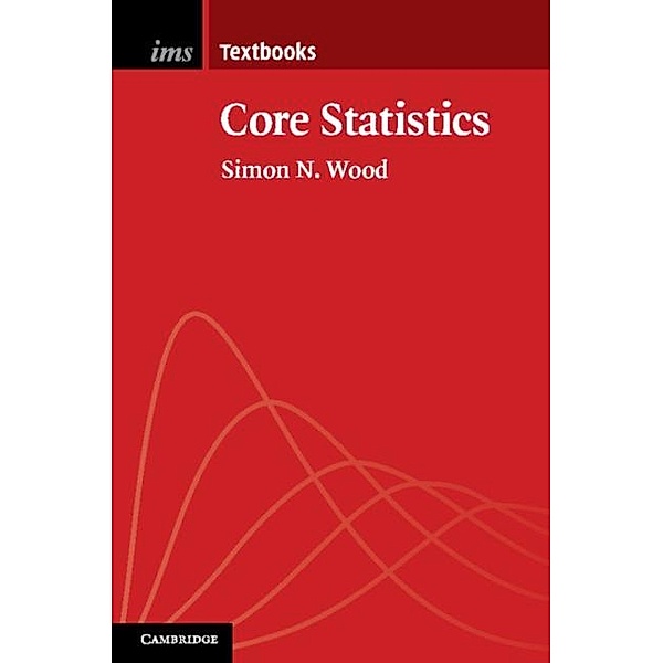 Core Statistics, Simon N. Wood