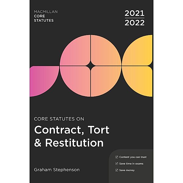 Core Statutes on Contract, Tort & Restitution 2021-22, Graham Stephenson