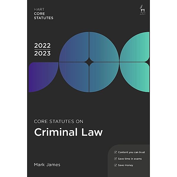 Core Statutes on Criminal Law 2022-23, Mark James