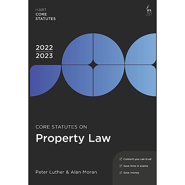 Core Statutes on Property Law 2022-23, Peter Luther, Alan Moran