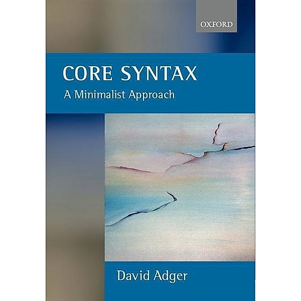 Core Syntax, David Adger