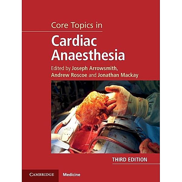 Core Topics in Cardiac Anaesthesia