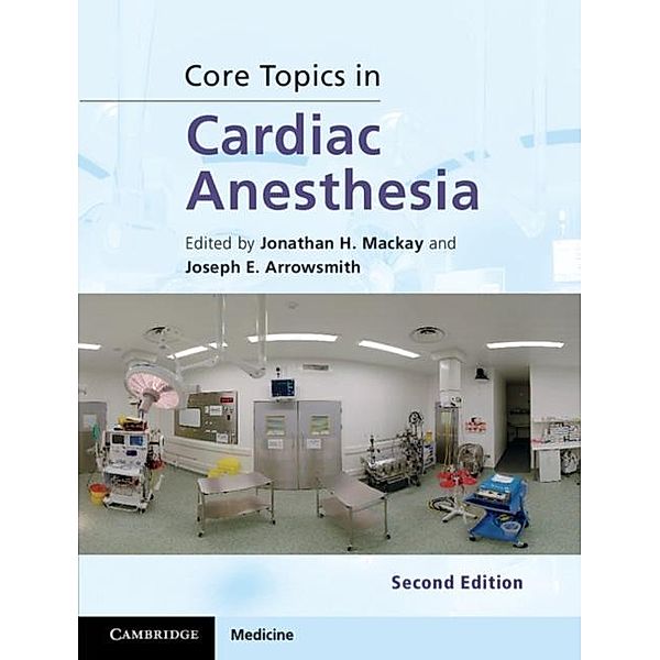 Core Topics in Cardiac Anesthesia