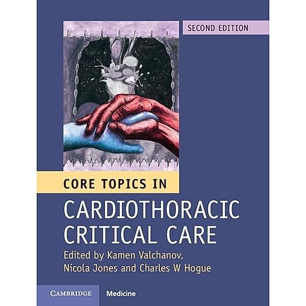 Core Topics in Cardiothoracic Critical Care