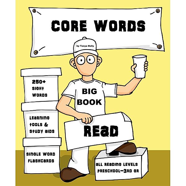 Core Words-Big Book / Tonya Holly, Tonya Holly