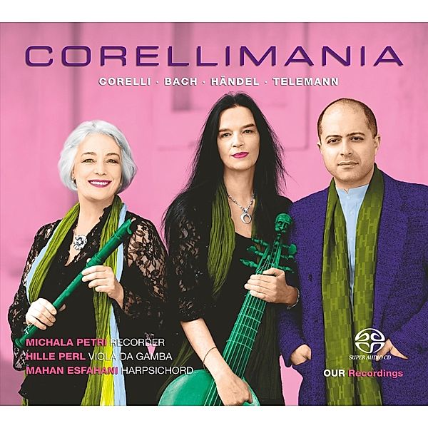 Corellimania, Michala Petri, Hille Perl, Mahan Esfahani