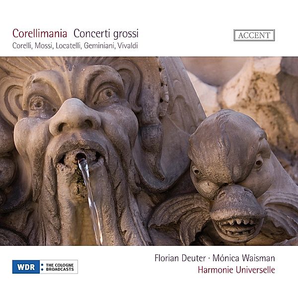 Corellimania-Concerti Grossi, Deuter, Waisman, Harmonie Universelle