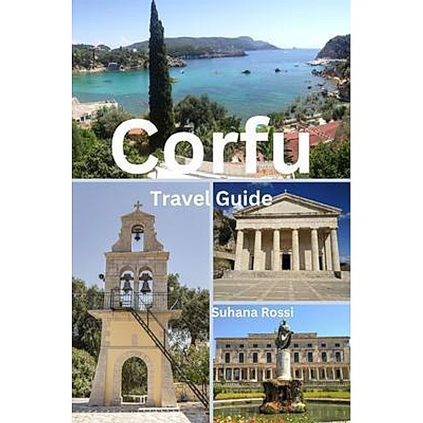 Corfu Travel Guide, Suhana Rossi