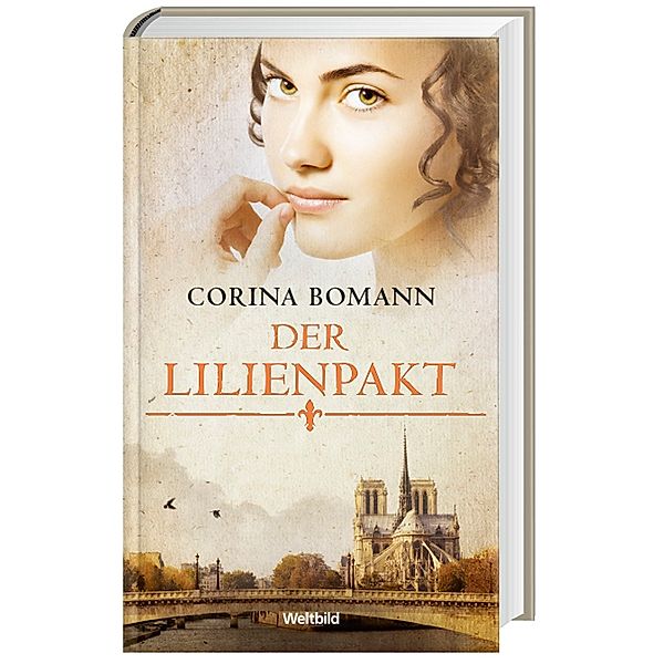Corina Bomann, Der Lilienpakt, Corina Bomann