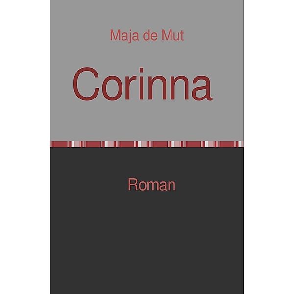 Corinna, Maja de Mut