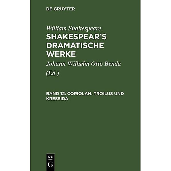 Coriolan. Troilus und Kressida, William Shakespeare