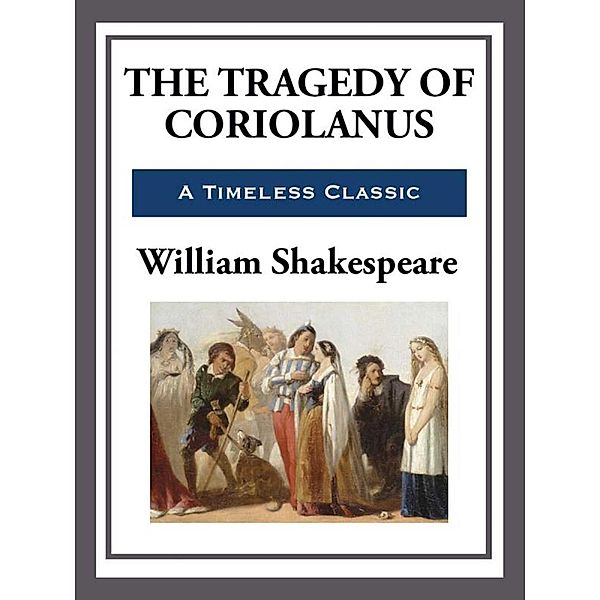 Coriolanus, William Shakespeare