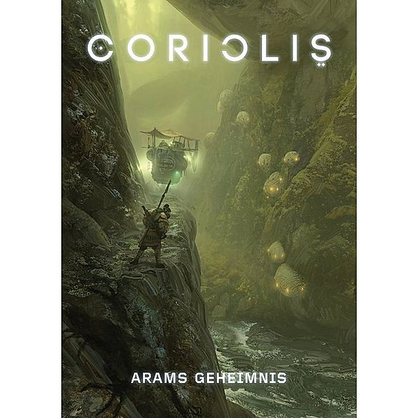 Coriolis - Der dritte Horizont, Abenteuer / Coriolis - Der dritte Horizont, Arams Geheimnis, Nils Karlén, Tomas Härenstam