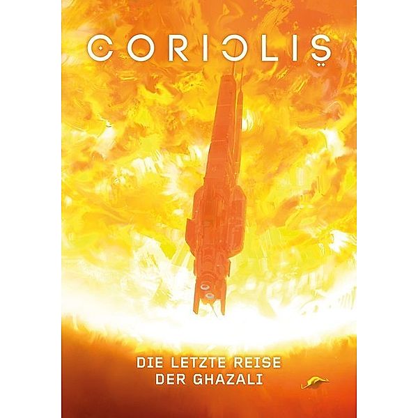 Coriolis - Der dritte Horizont, Abenteuer / Coriolis - Der dritte Horizont, Die letzte Reise der Ghazali, Mattias Lilja, Christian Granath