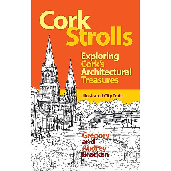 Cork Strolls, Gregory Bracken, Audrey Bracken