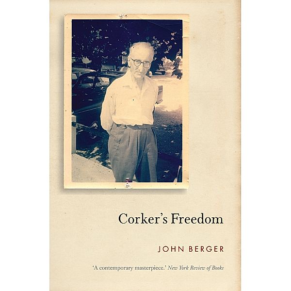 Corker's Freedom, John Berger