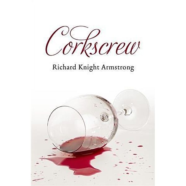 Corkscrew, Richard Knight Armstrong