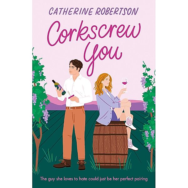 Corkscrew You / Flora Valley Bd.1, Catherine Robertson