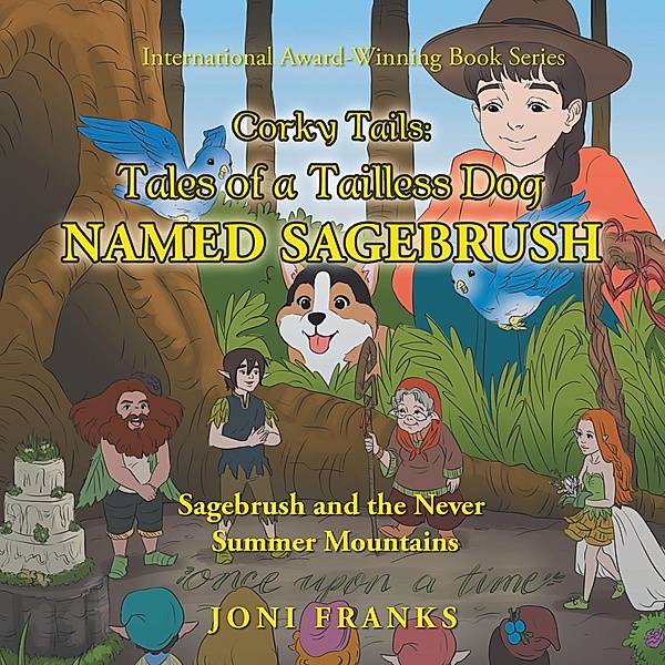 Corky Tails: Tales of a Tailless Dog Named Sagebrush, Joni Franks