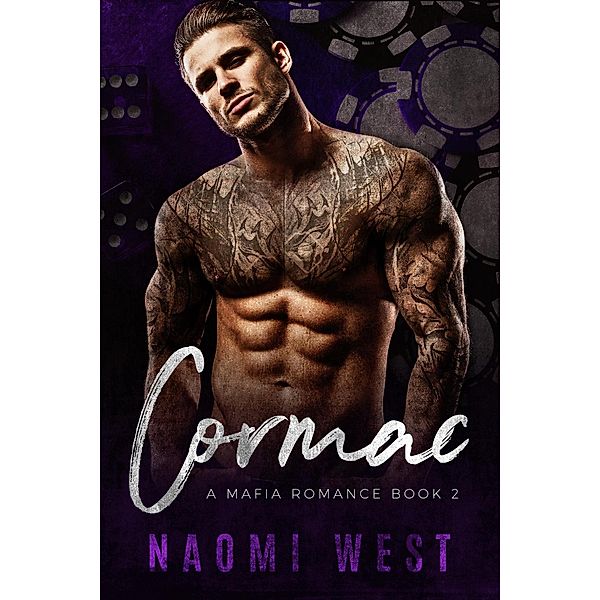 Cormac (Book 2) / A Kingpin Mafia Romance, Naomi West