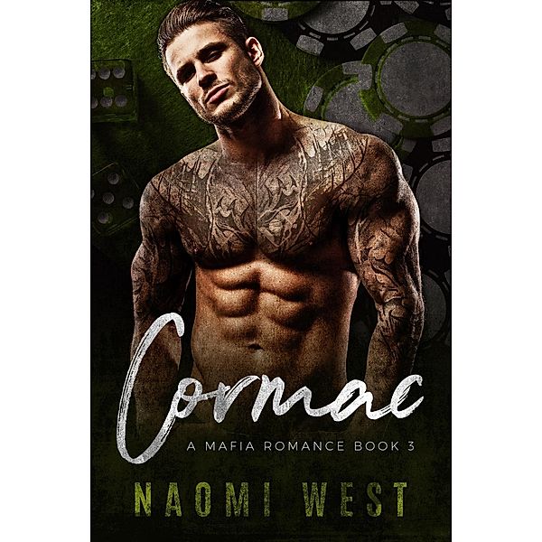 Cormac (Book 3) / A Kingpin Mafia Romance, Naomi West