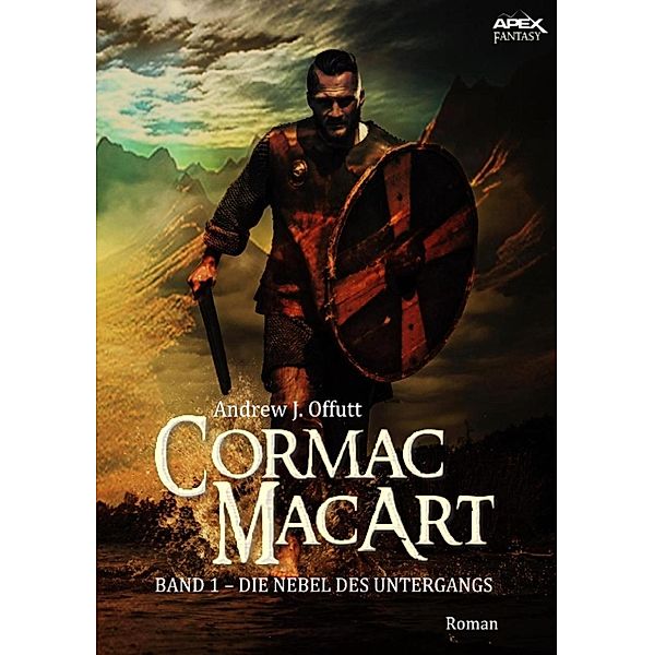 CORMAC MACART, Band 1: DIE NEBEL DES UNTERGANGS / Cormac MacArt Bd.1, Andrew J. Offutt