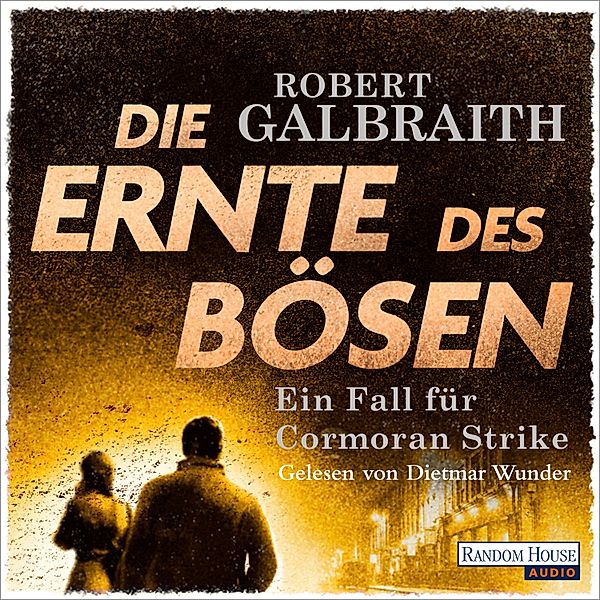 Cormoran Strike - 3 - Die Ernte des Bösen, Robert Galbraith