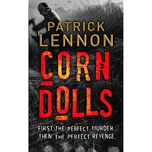 Corn Dolls, Patrick Lennon