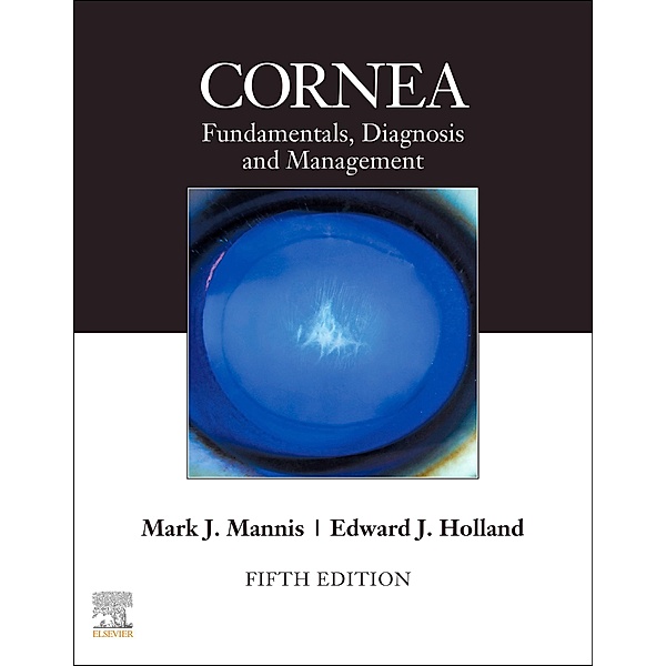 Cornea, E-Book, Mark J Mannis, Edward J Holland