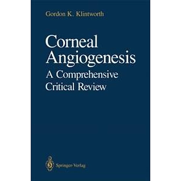Corneal Angiogenesis, Gordon K. Klintworth