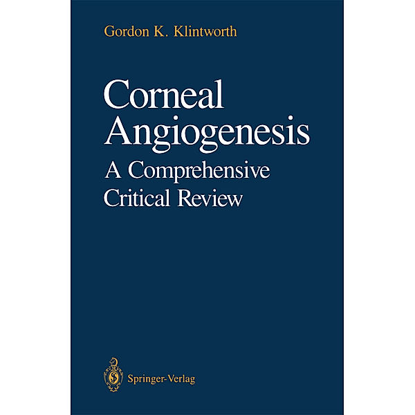 Corneal Angiogenesis, Gordon K. Klintworth