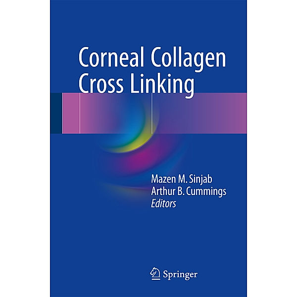 Corneal Collagen Cross Linking