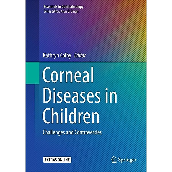 Corneal Diseases in Children / Essentials in Ophthalmology