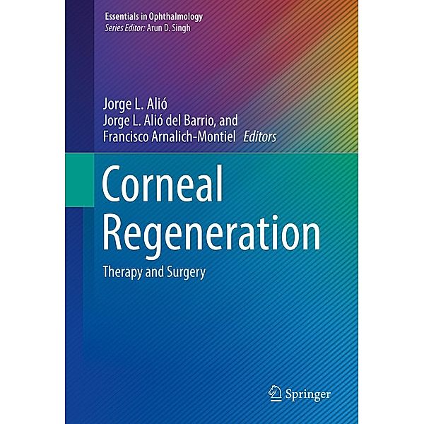 Corneal Regeneration / Essentials in Ophthalmology