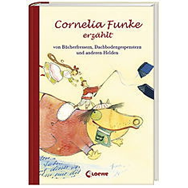 Cornelia Funke erzählt von Bücherfressern, Dachbodengespenstern und anderen Helden, Cornelia Funke