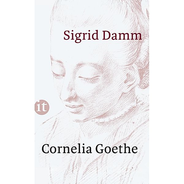 Cornelia Goethe, Sigrid Damm