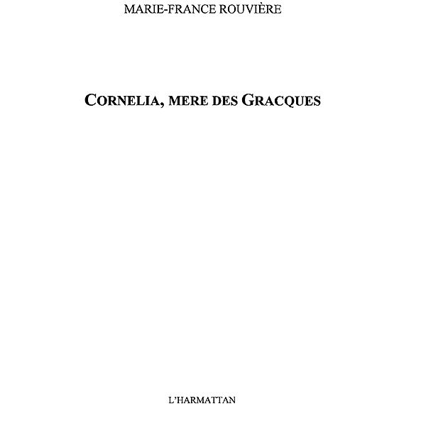 Cornelia mere des gracques / Hors-collection, Kuhn Roland