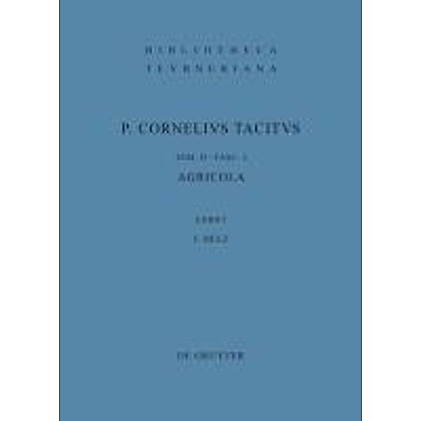 Cornelii Taciti libri qui supersunt Tomus II. Fasciculus 3. Agricola / Bibliotheca scriptorum Graecorum et Romanorum Teubneriana, Cornelius Tacitus