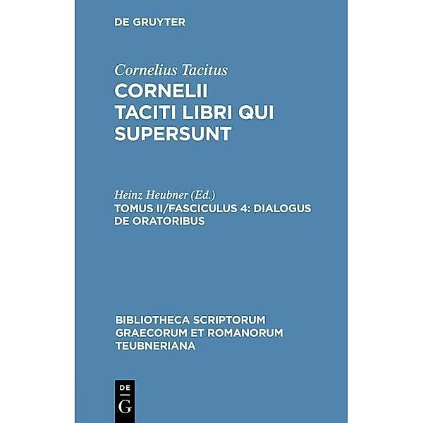 Cornelii Taciti libri qui supersunt. Tomus II. Tom. II/Fasc. 4 / Bibliotheca scriptorum Graecorum et Romanorum Teubneriana Bd.1840, Cornelius Tacitus