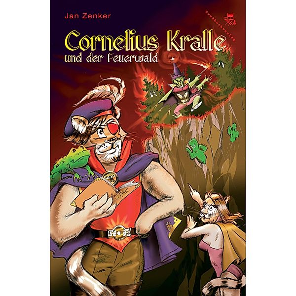 Cornelius Kralle und der Feuerwald, Jan Zenker