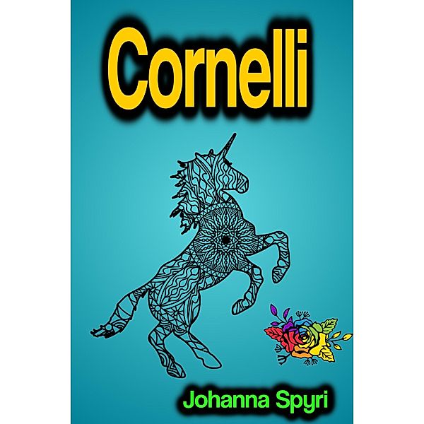 Cornelli, Johanna Spyri