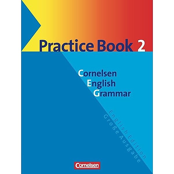 Cornelsen English Grammar - Grosse Ausgabe und English Edition.Bd.2, Jennifer Seidl, Hellmut Schwarz