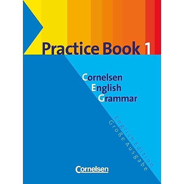 Cornelsen English Grammar - Grosse Ausgabe und English Edition.Bd.1, Jennifer Seidl, Hellmut Schwarz