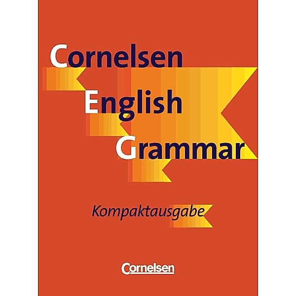 Cornelsen English Grammar - Kompaktausgabe, Hellmut Schwarz, Erich Fleischhack