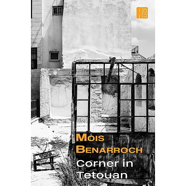 Corner in Tetouan, Mois Benarroch