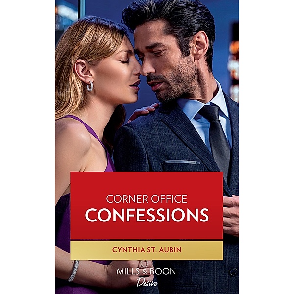 Corner Office Confessions (Mills & Boon Desire) (The Kane Heirs, Book 1) / Mills & Boon Desire, Cynthia St. Aubin