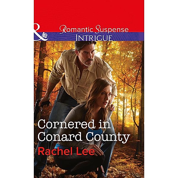 Cornered In Conard County / Conard County: The Next Generation Bd.35, Rachel Lee
