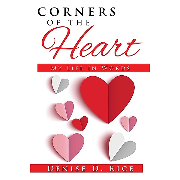 Corners of the Heart, Denise D. Rice