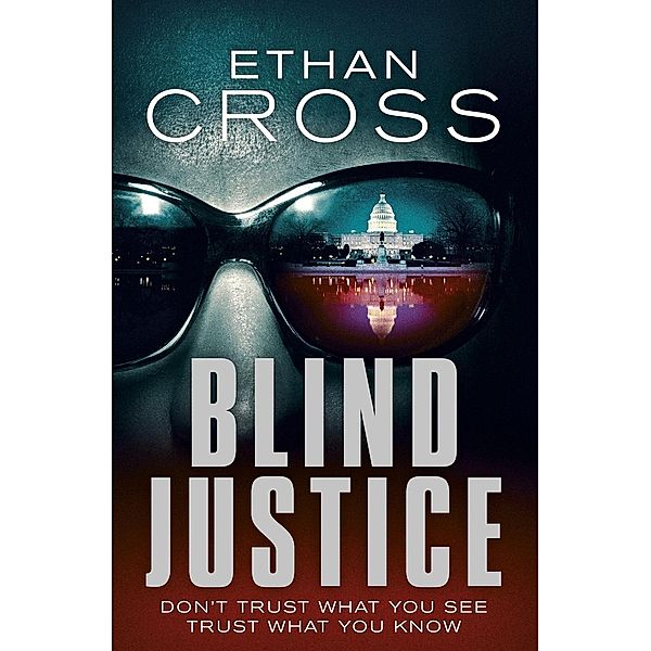Cornerstone Digital: Blind Justice, Ethan Cross